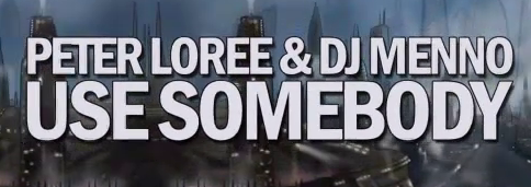 Cover DJ Mennoen Peter Loree - use somebody